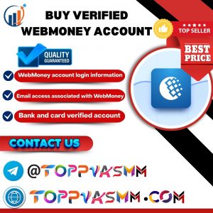 Buy Verified WebMoney Account