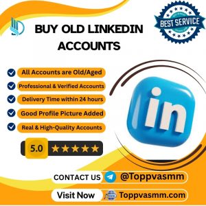 Buy Old LinkedIn Accounts