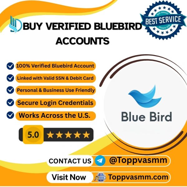 Buy Verified Bluebird Accounts